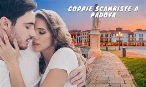 padovaincontri|Chat online e incontri a Padova 